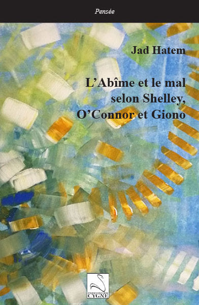 L'abîme et le mal selon Shelley, O'Connor et Giono book