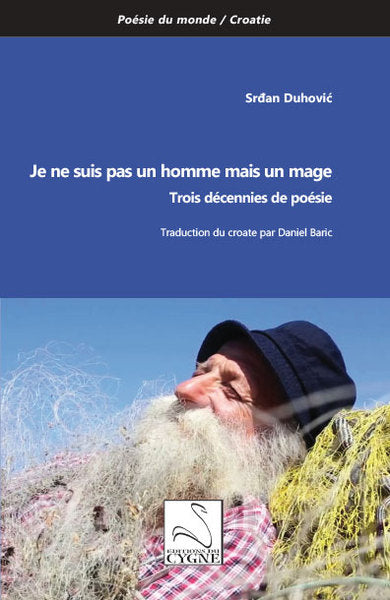 Je ne suis pas un homme mais un mage : trois décennies de poésie book