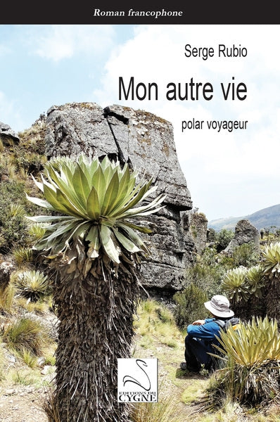 Mon autre vie : polar voyageur Contemporary literature
