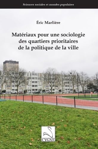 Matériaux pour une sociologie des quartiers prioritaires de la politique de la ville book