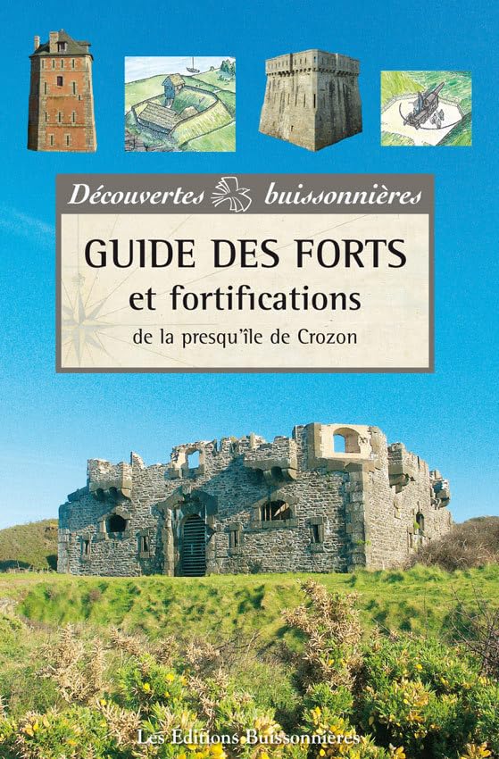 Guide des forts et fortification en presqu'île de Crozon Leisure, Home & Garden