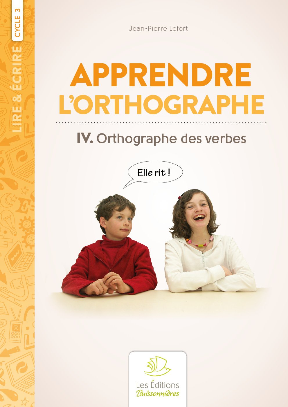 Orthographe des verbes, méthode d'orthographe volume IV book