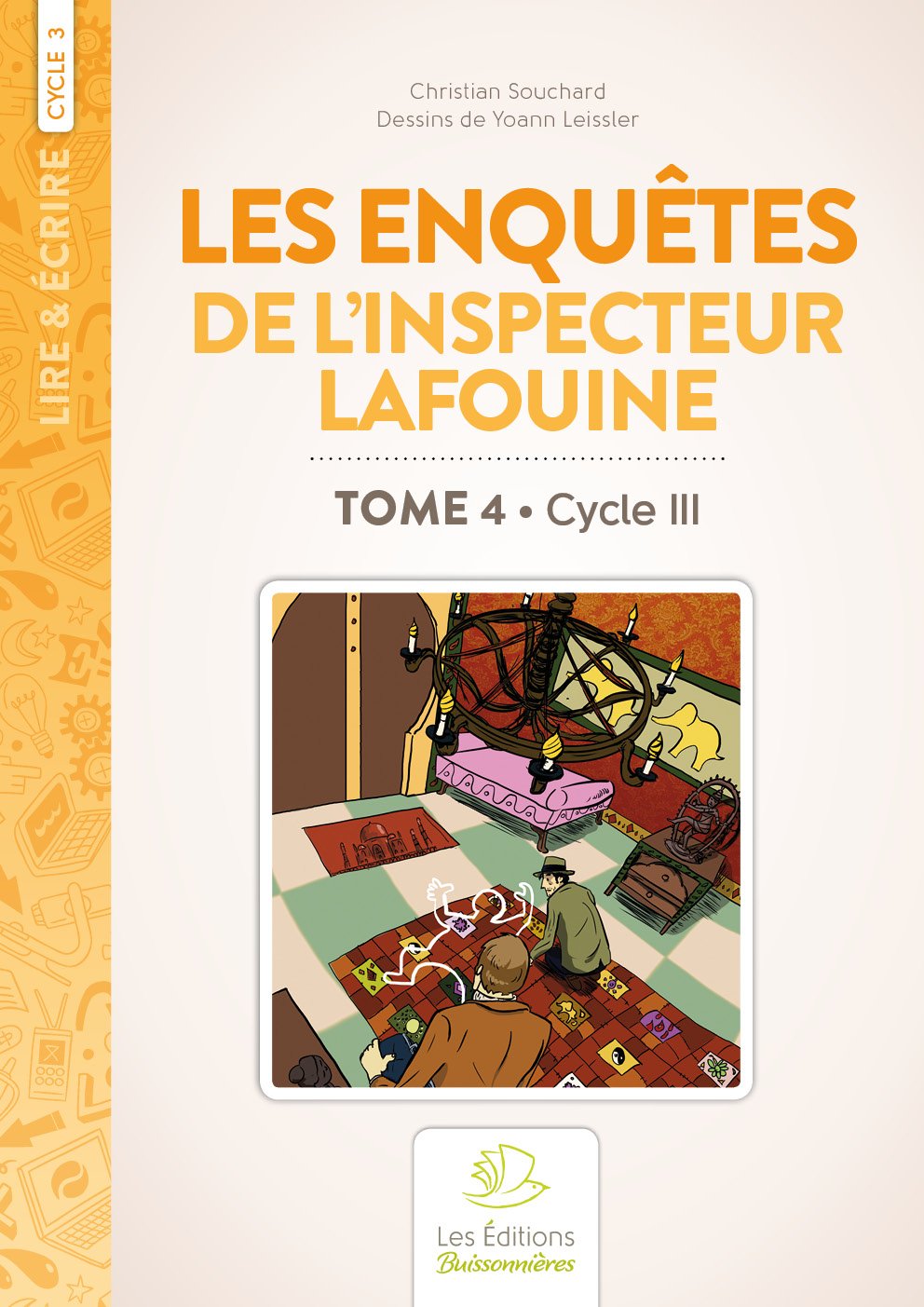 Les enquêtes de l'inspecteur Lafouine Cycle 3: Volume 4 book