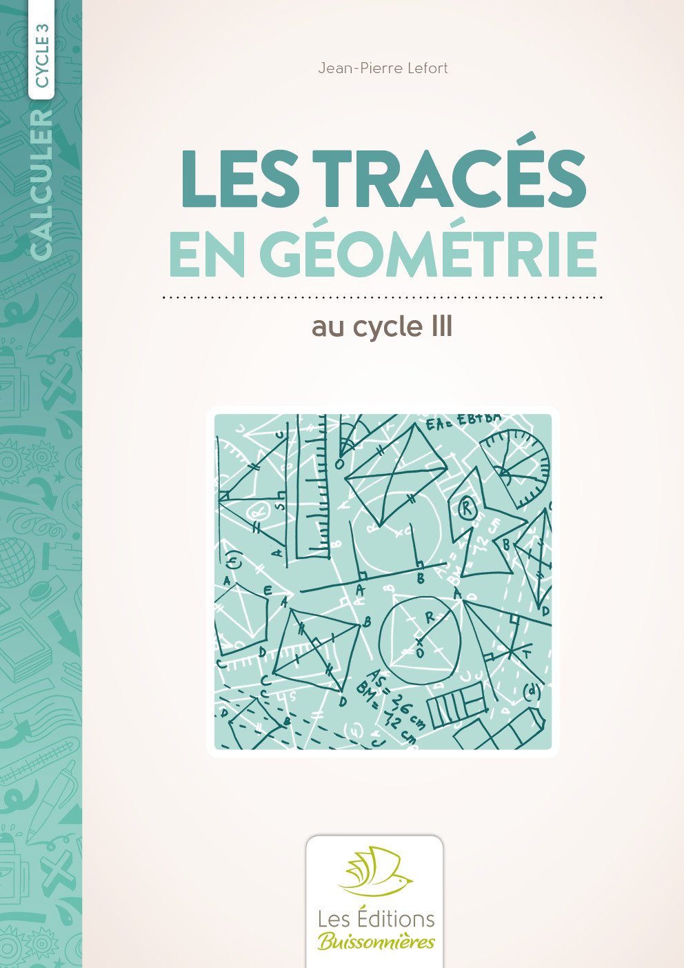 Les tracés en géométrie au cycle 3 book