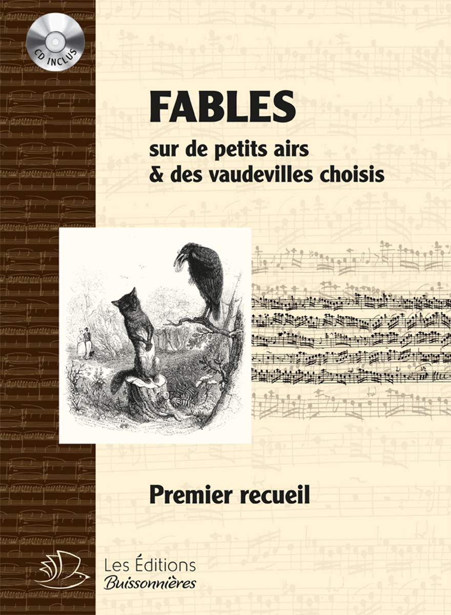 Fables sur de petits airs et vaudevilles choisis avec basse en musette, 1er recueil partition & CD book