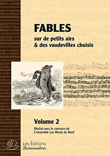 Fables sur de petits airs et vaudevilles du 18e (volume 2) book