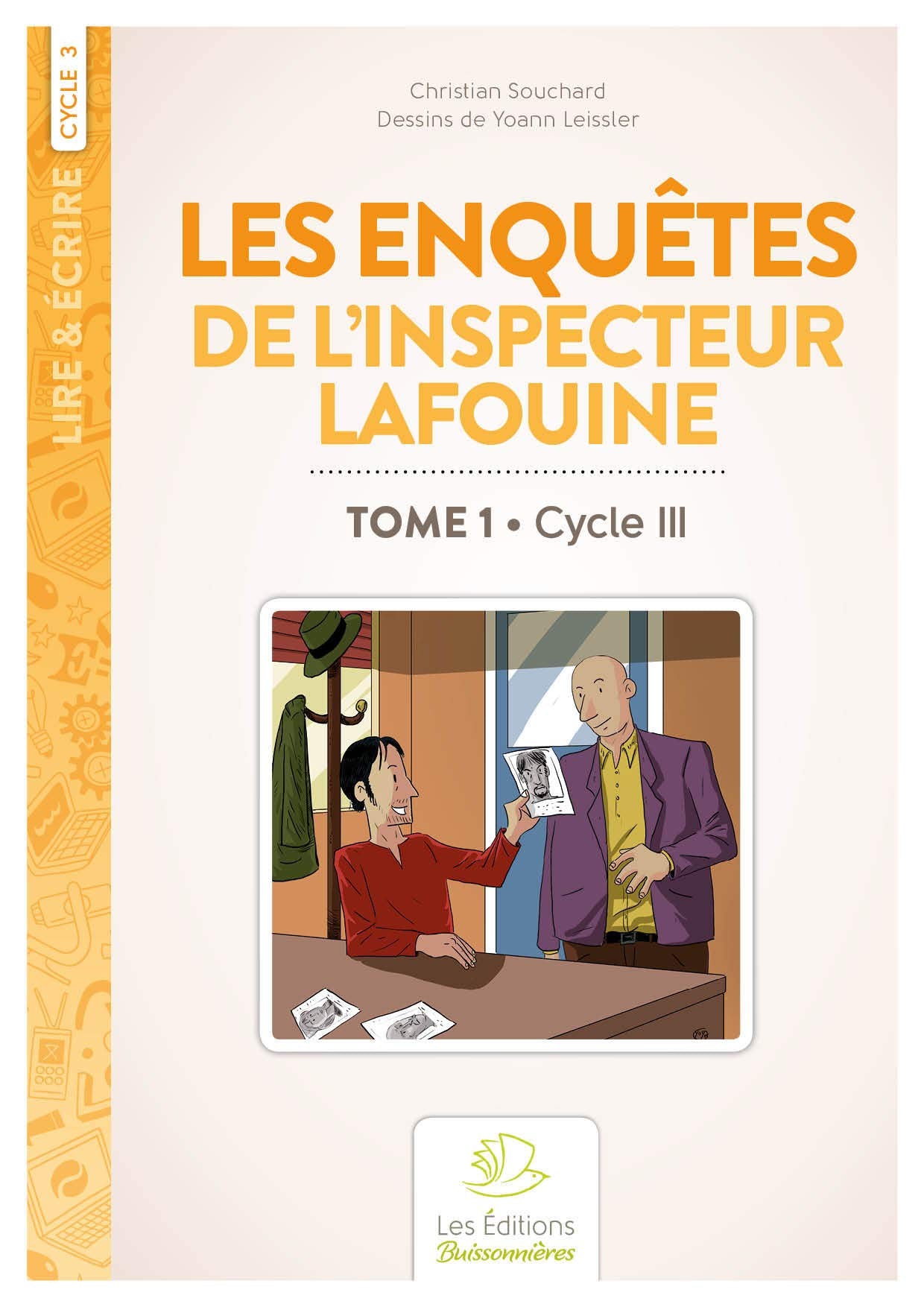 Les enquêtes de l'inspecteur Lafouine: Tome 1, Cycle 3 book