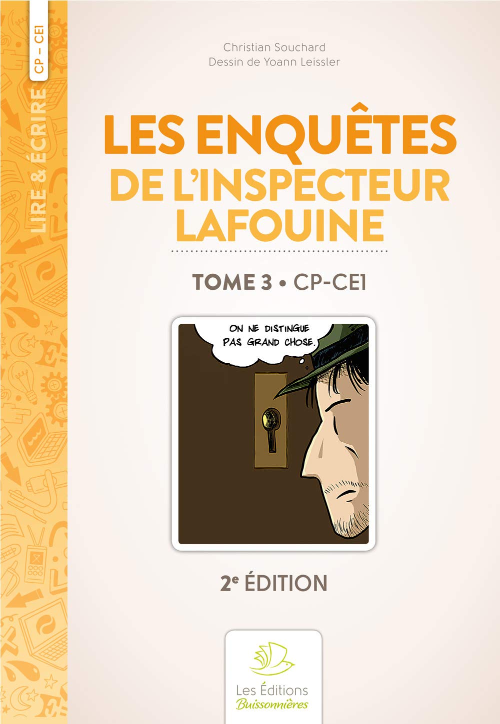 Les enquêtes de l'inspecteur Lafouine: Tome 3, CP-CE1 book