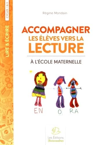 Accompagner les élèves vers la lecture à l'école maternelle book