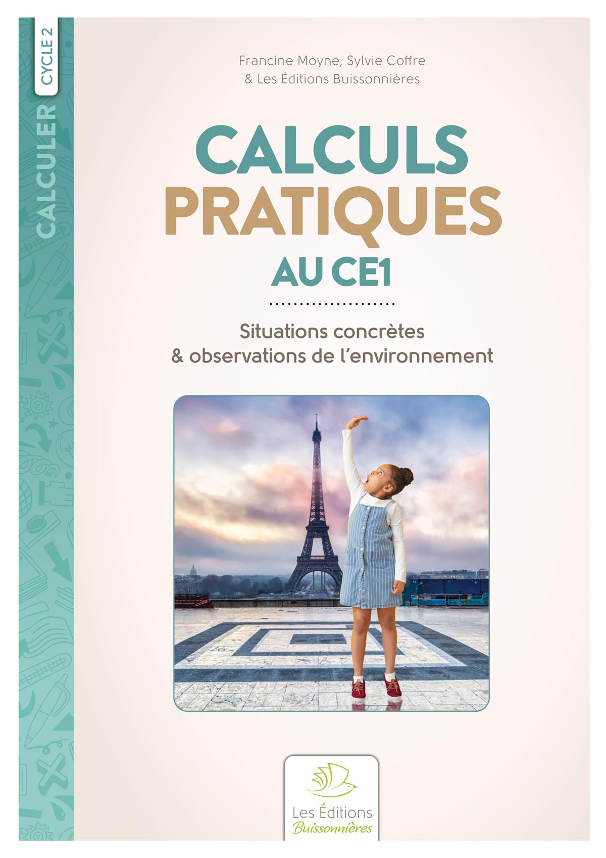 Calculs pratiques au CE1: Situations concrètes & observations de l’environnement book
