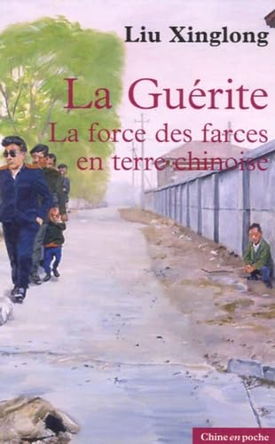 La Guérite: La force des farces en terre chinoise book