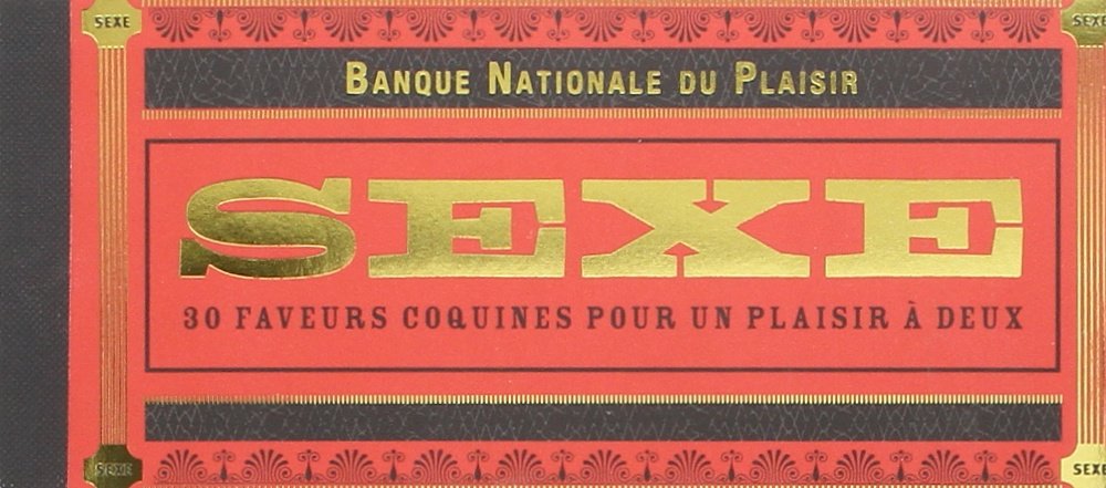 Sexe: 30 faveurs coquines pour un plaisir à deux book