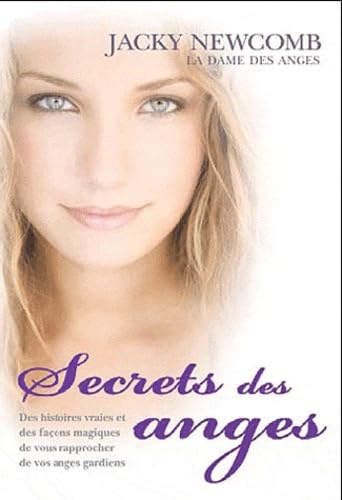 Secrets des anges: Comment vous rapporcher de votre ange gardien... book
