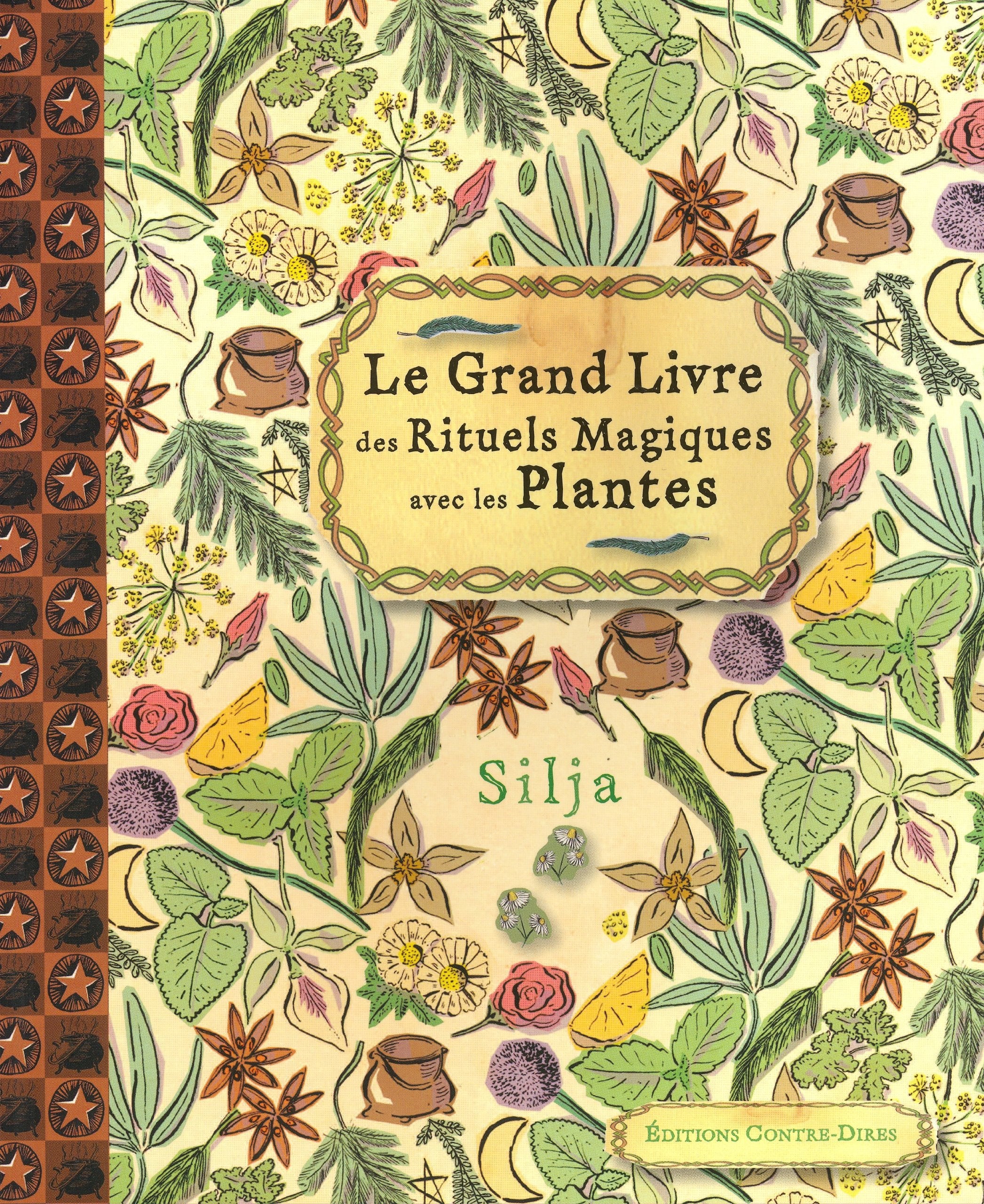 Le grand livre des rituels magiques avec les plantes Books