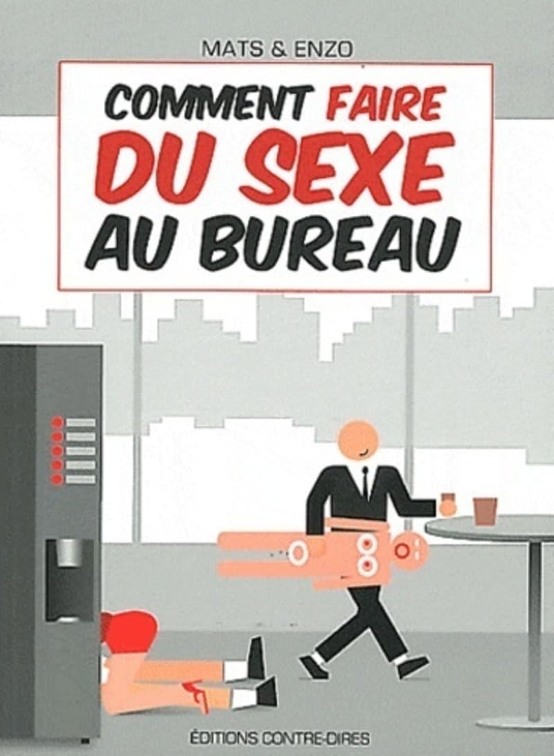 Comment faire du sexe au bureau book