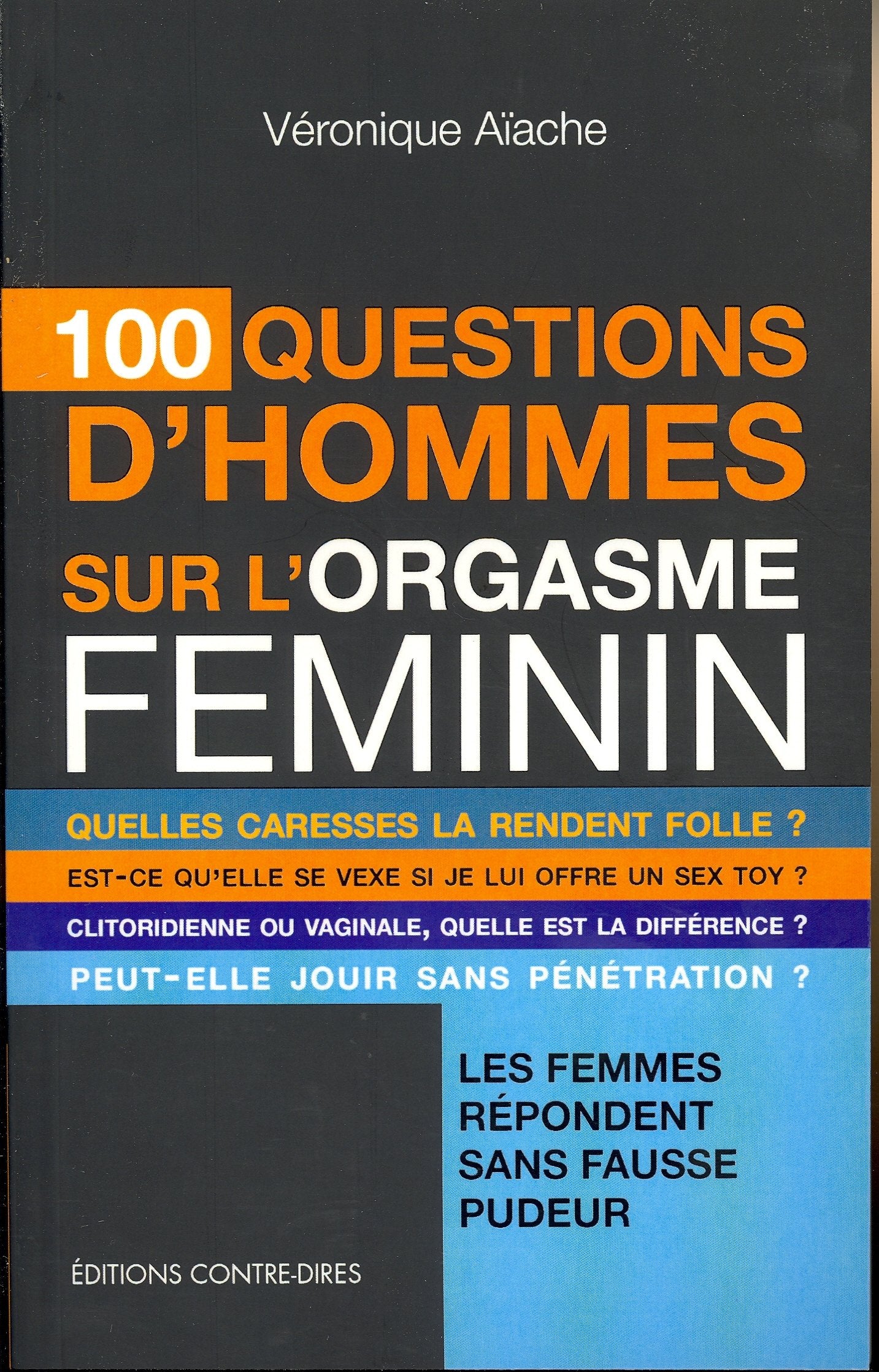 100 questions d'hommes sur l'orgasme féminin book