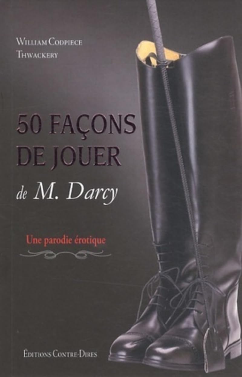 50 façons de jouer de M.Darcy - Une parodie érotique book