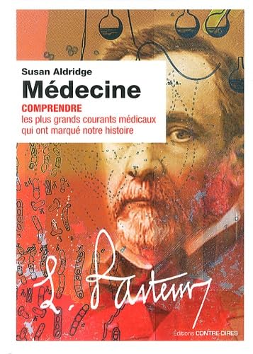 Médecine: Comprendre les plus grands courants médicaux qui ont marqué notre histoire book