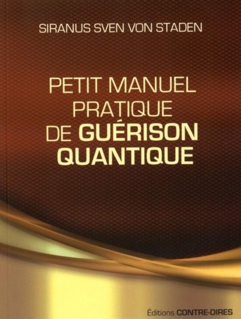 Petit manuel pratique de guérison quantique Religion & Esotericism