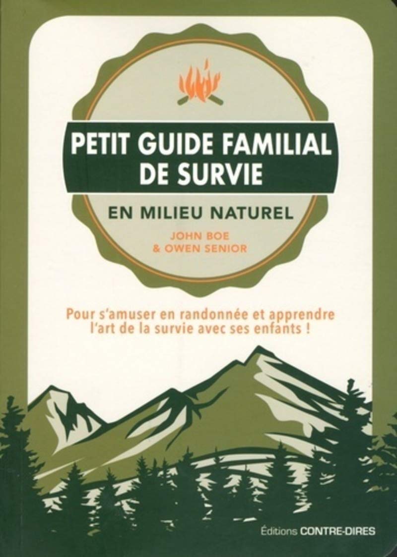 Petit guide familial de survie - en milieu naturel book