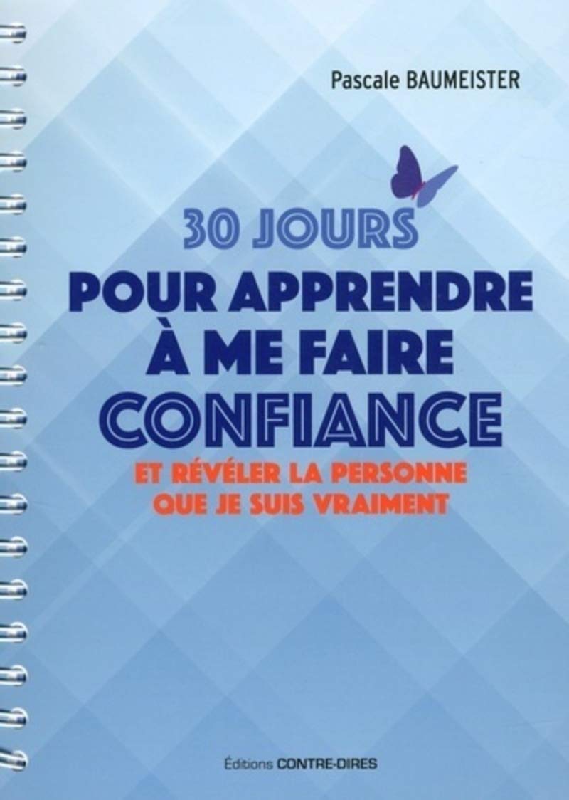 30 jours pour apprendre à me faire confiance book
