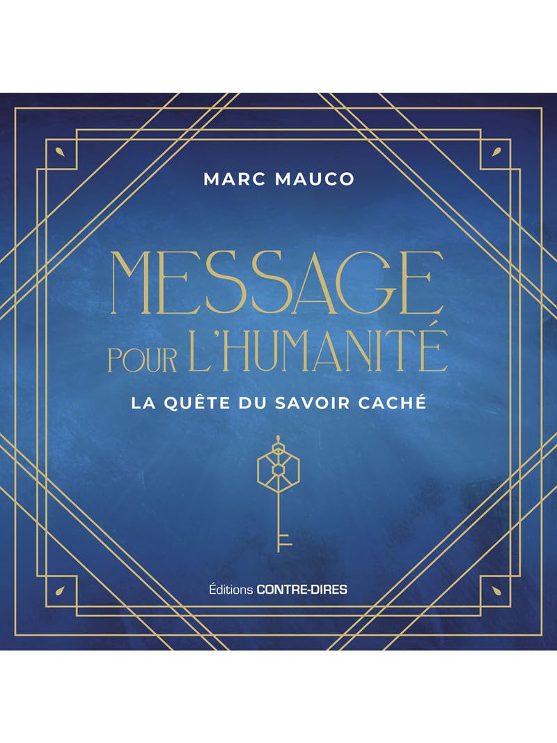 Messages pour l'humanité - La quête du savoir caché book