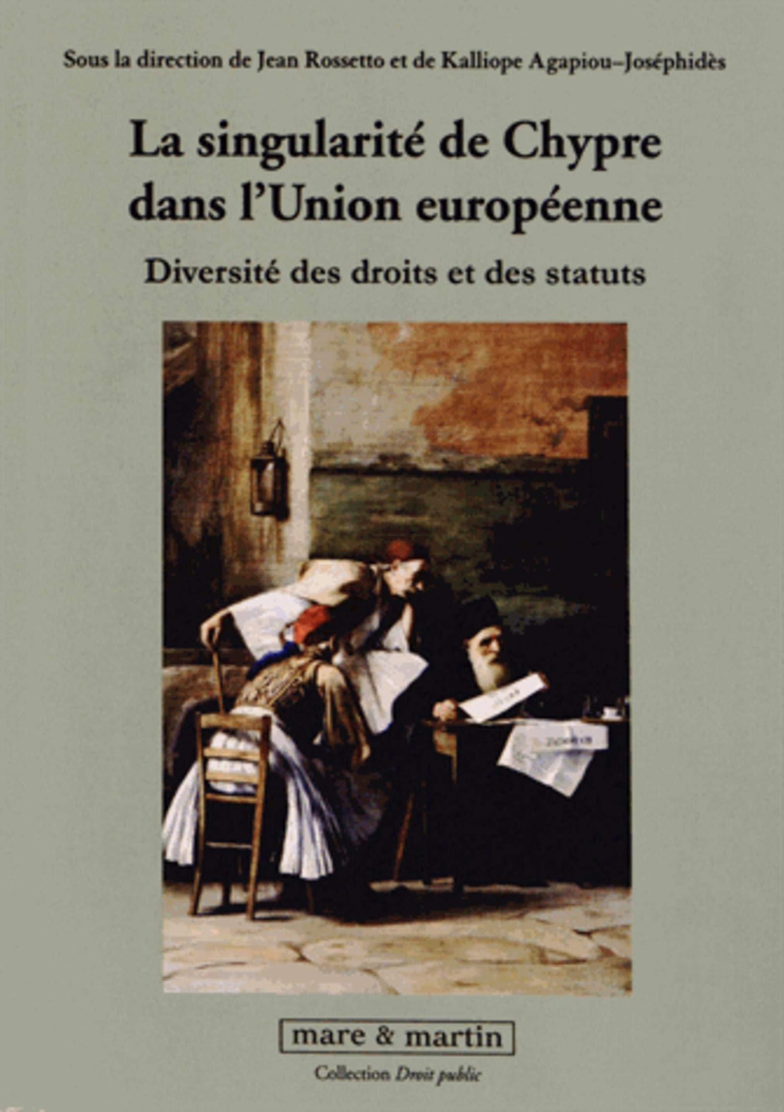 La singularité de Chypre dans l'Union européenne: Diversité des droits et des statuts. book
