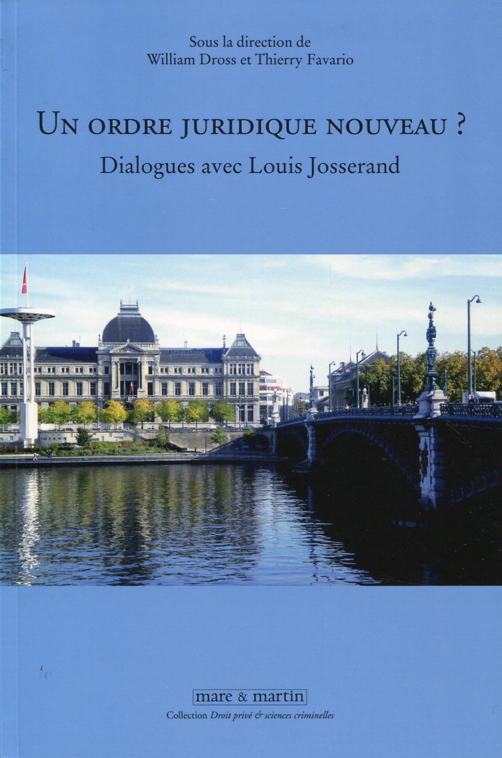 Un ordre juridique nouveau ? Dialogues avec Louis Josserand book