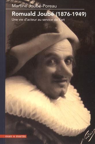 Romuald Joubé (1876-1949) : une vie d'acteur au service de l'art book