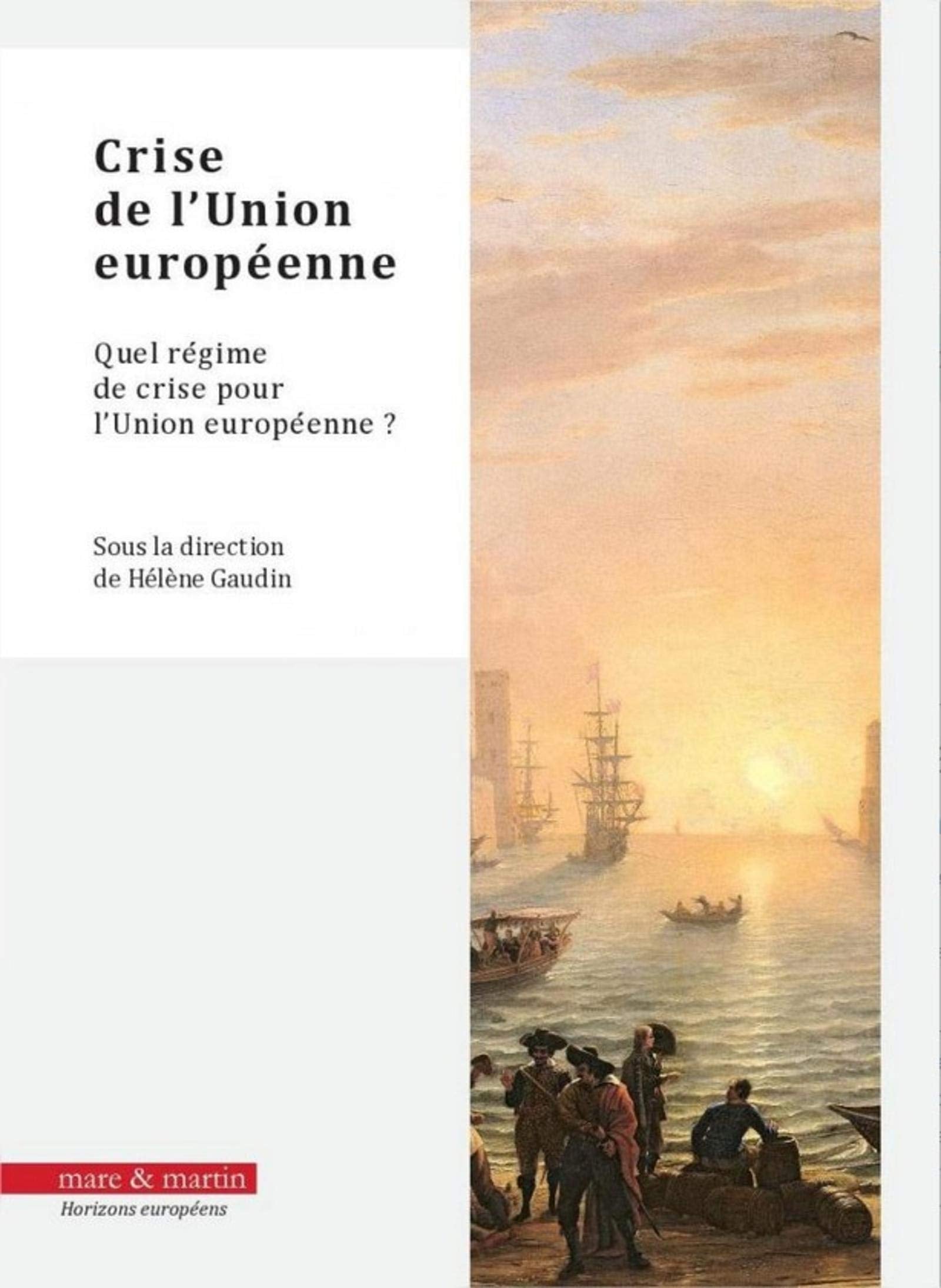 Crise de l'Union Européenne: Quel régime de crise pour l'Union européenne ? book