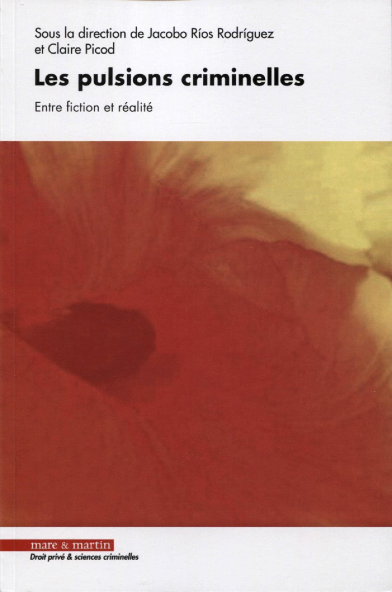 Les pulsions criminelles: Entre fiction et réalité book