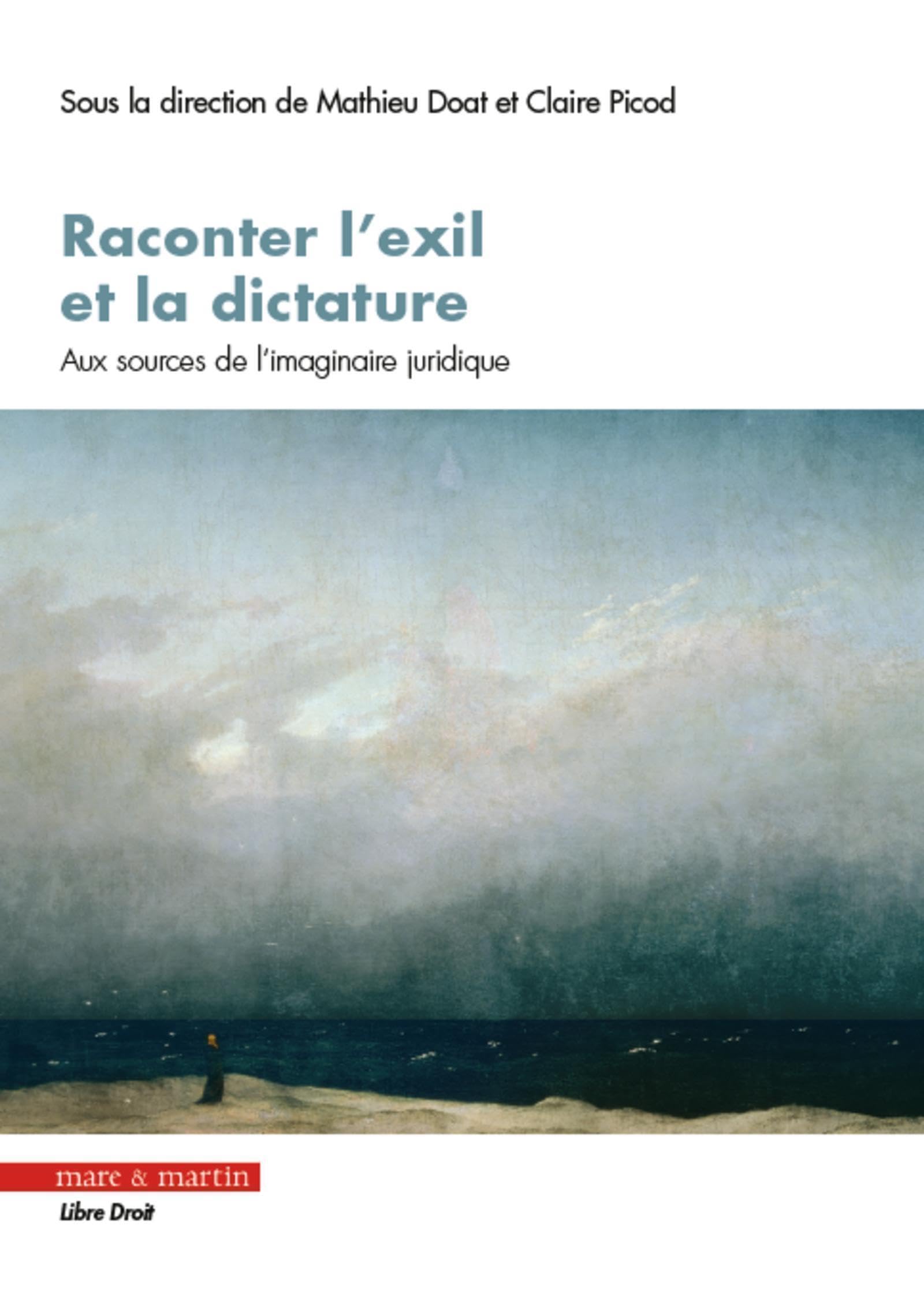 Raconter l'exil et la dictature: Aux sources de l'imaginaire juridique book