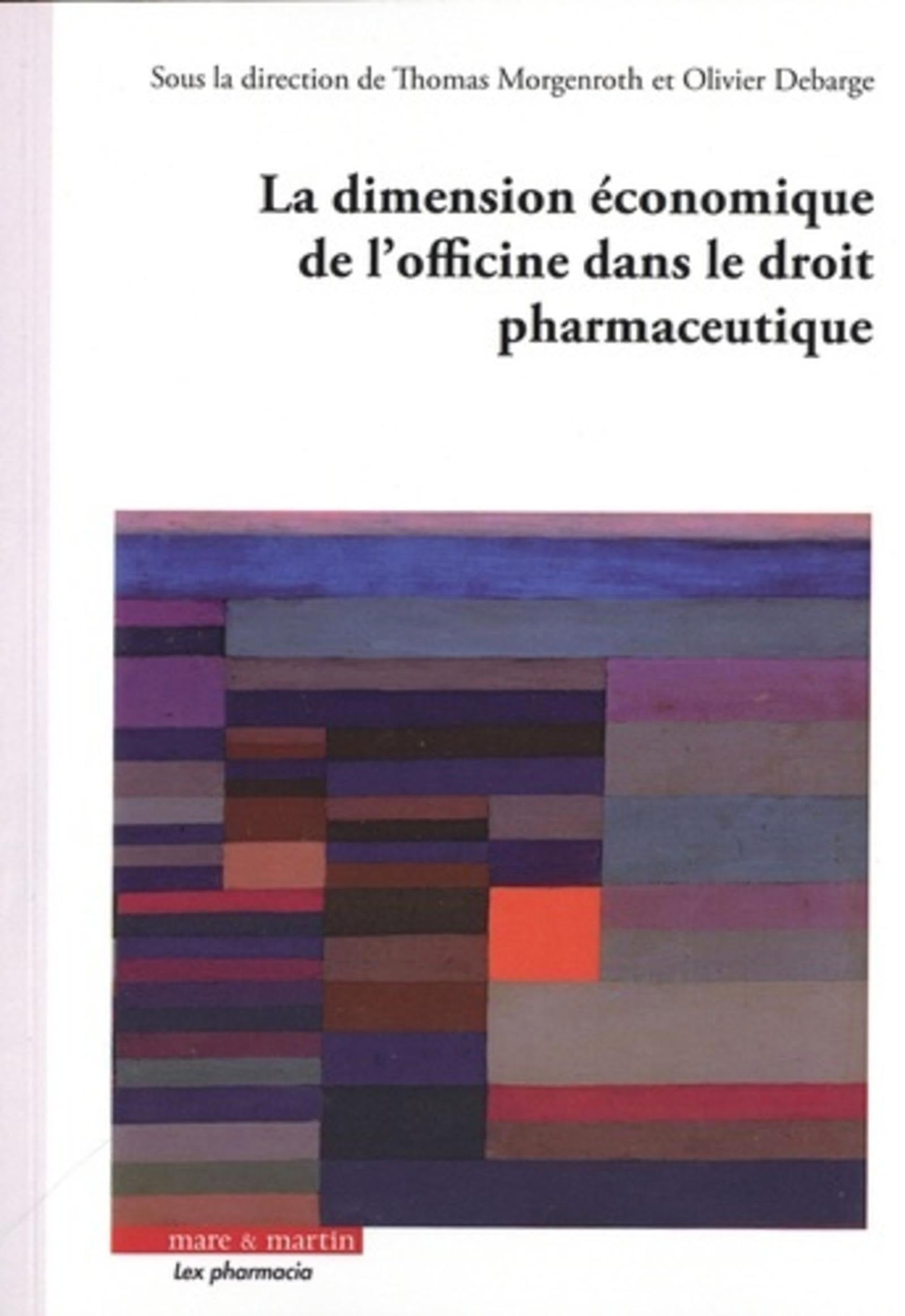La dimension économique de l'officine dans le droit pharmaceutique book