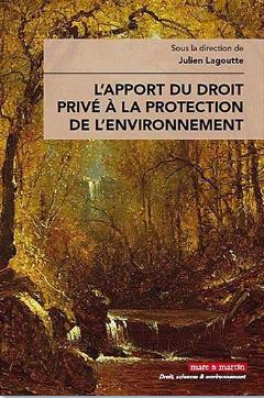 L'apport du droit privé à la protection de l'environnement book
