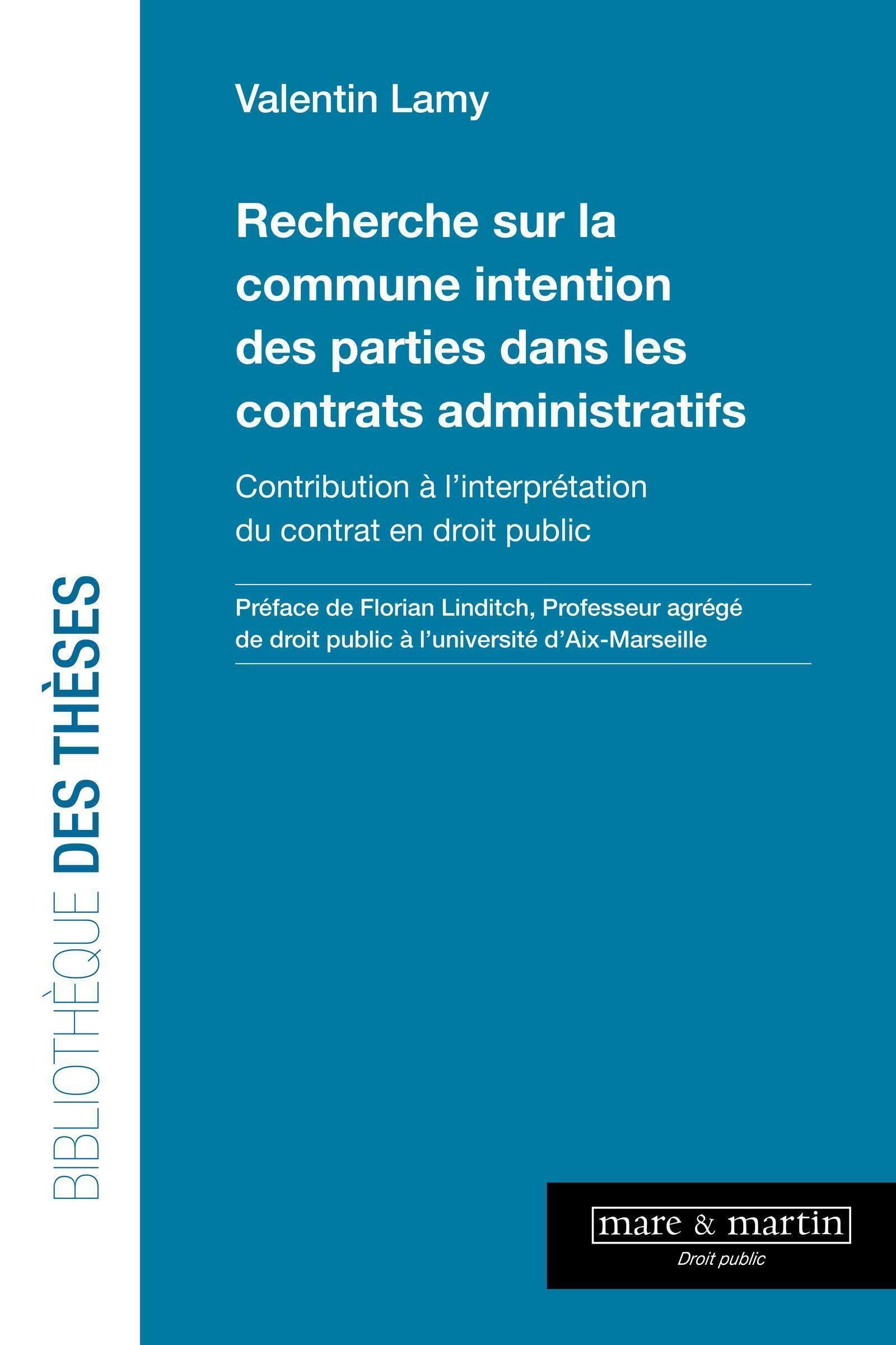 Recherche sur la commune intention des parties dans les contrats administratifs: Contribution à l'interprétation du contrat en droit public book