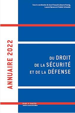 Annuaire du droit de la sécurité et de la défense. Vol. 7. 2022 book