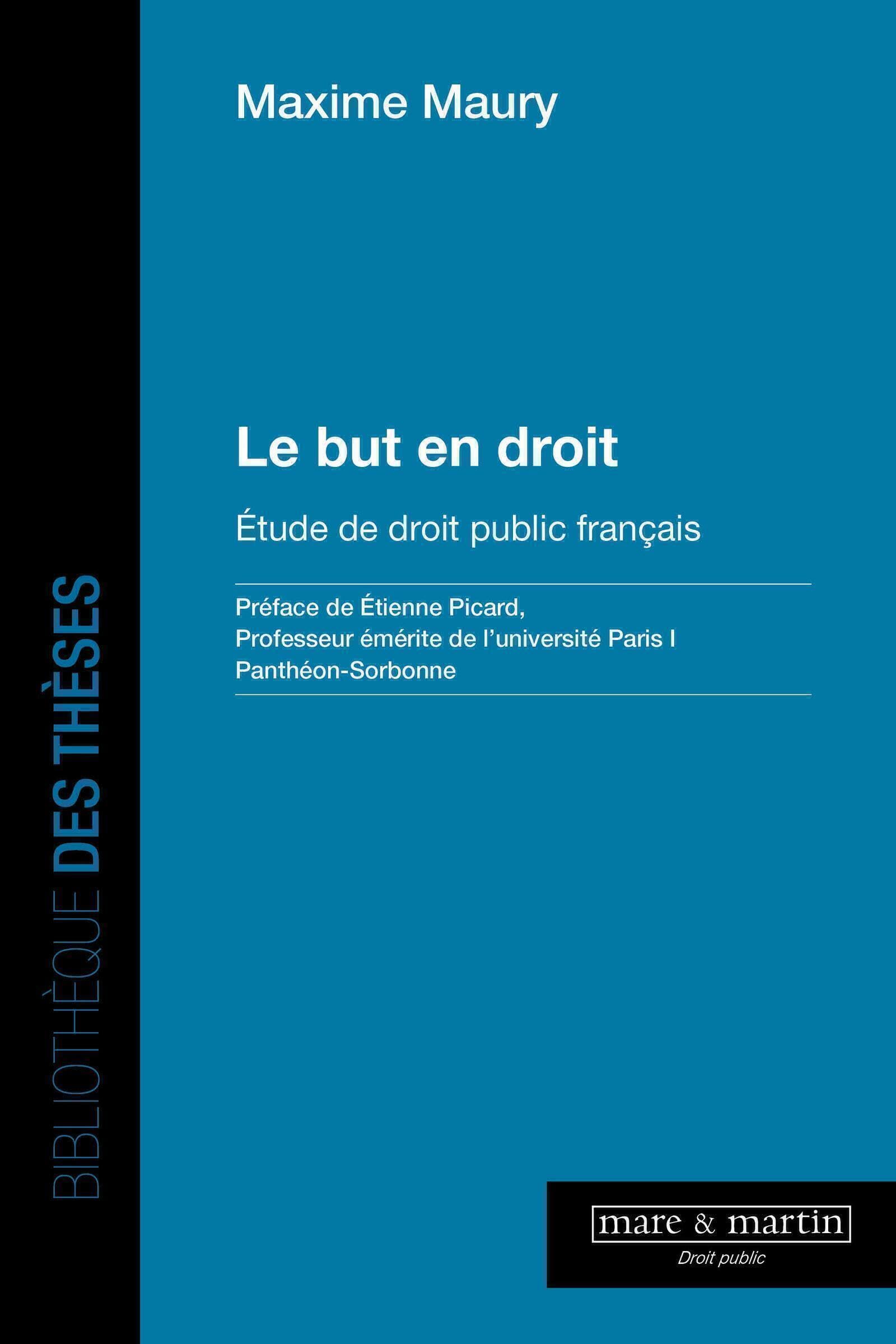 Le but en droit: Étude de droit public français. book