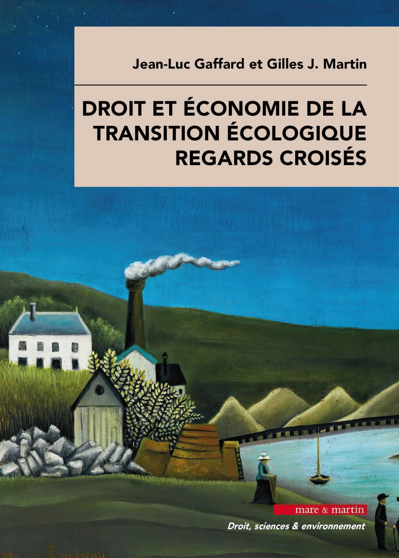 Droit et économie de la transition écologique Regards croisés book