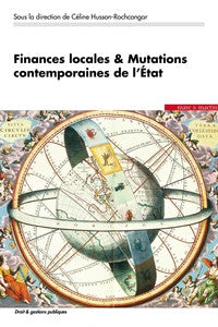 Finances locales & mutations contemporaines de l'Etat Law