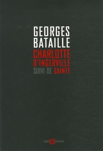 Charlotte d'ingerville suivi de sainte Contemporary literature