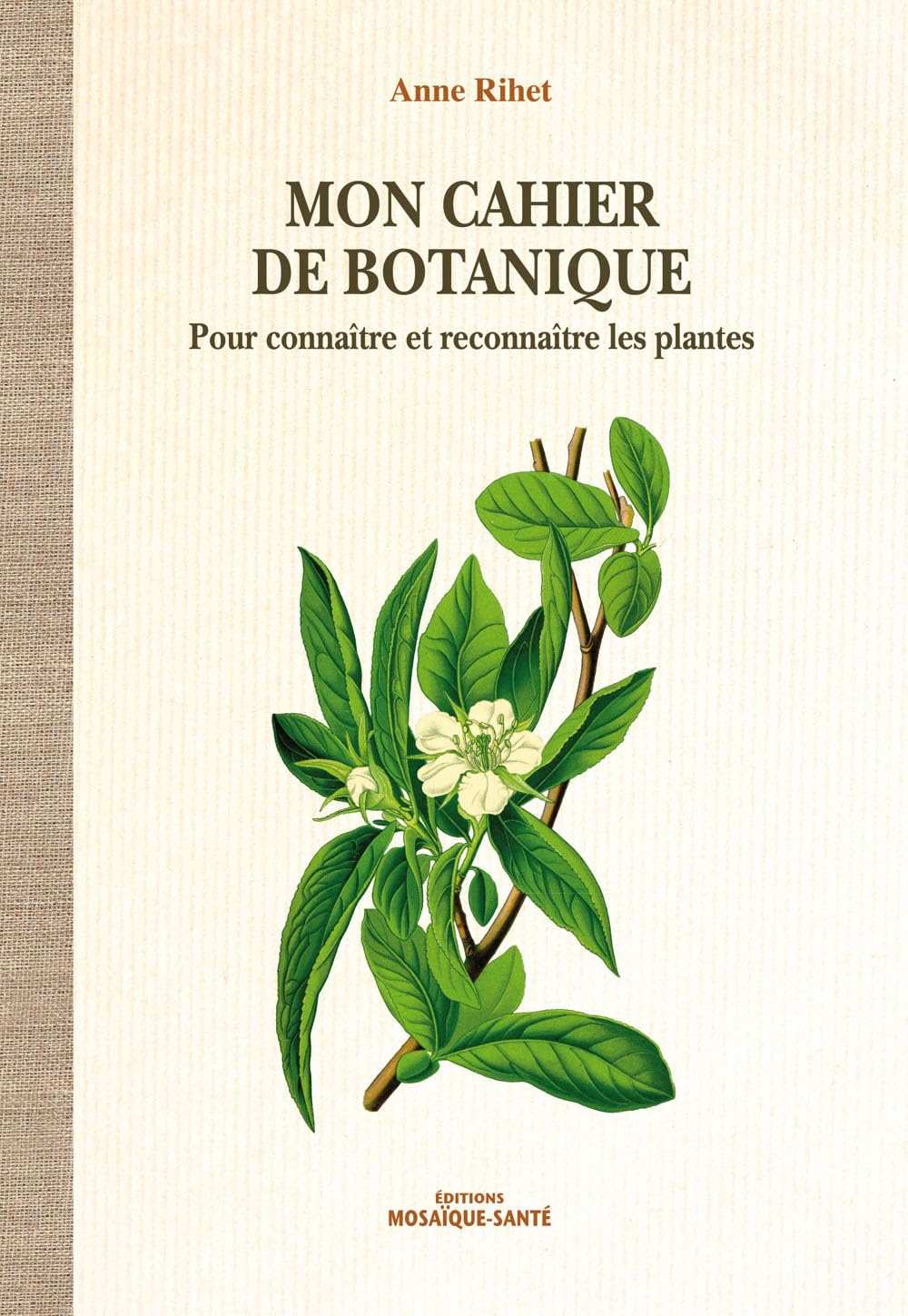 Mon cahier de botanique: Pour connaître et reconnaître les plantes Mathematics