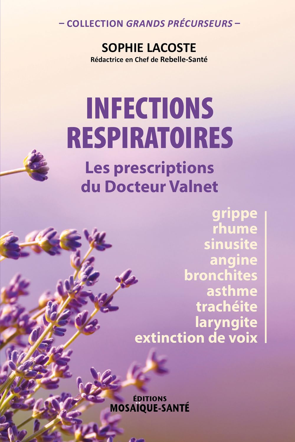 Infections respiratoires: les prescriptions du Docteur Valnet Books