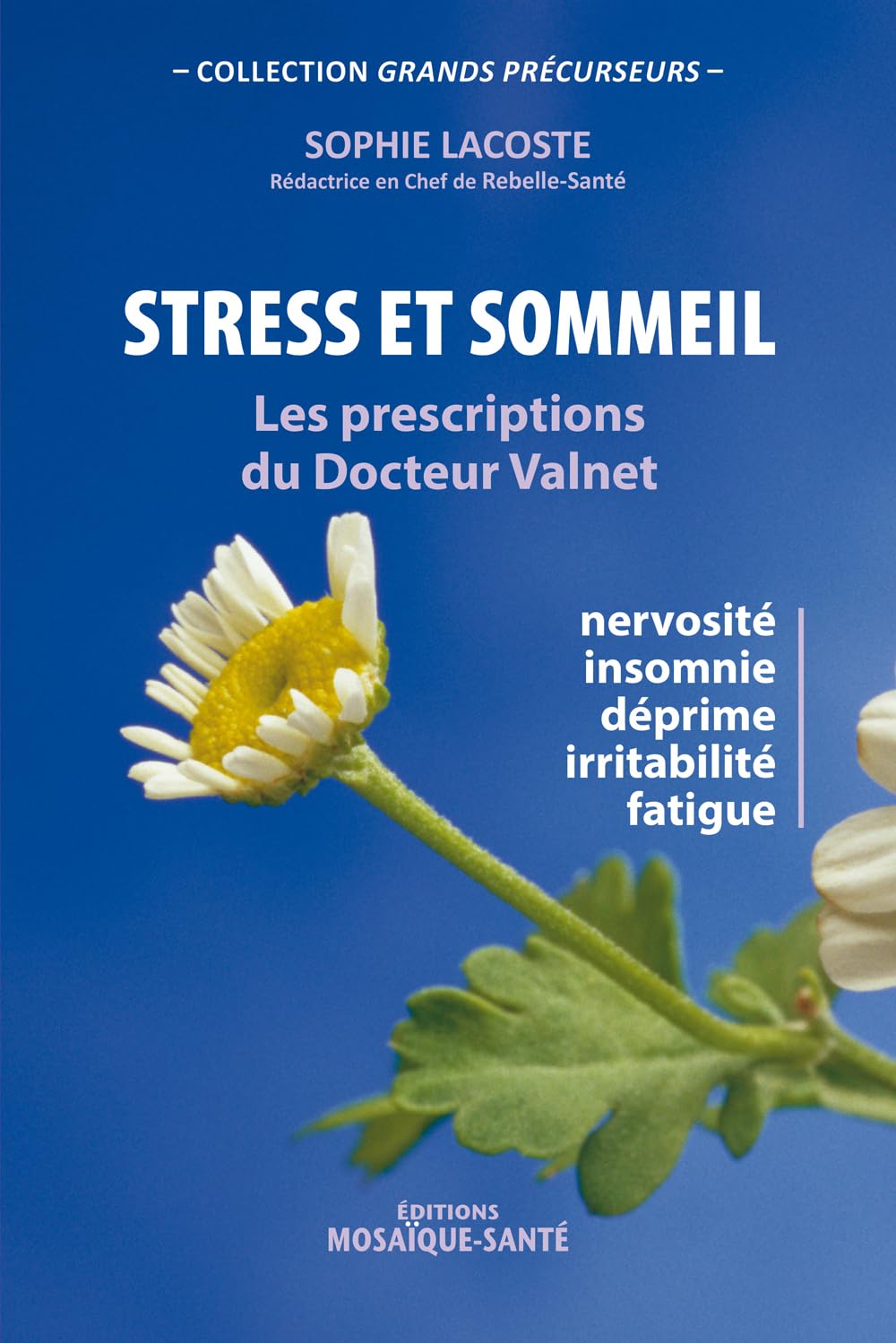 Stress et sommeil: Les prescriptions du Docteur Valnet Health, Nutrition & Fitness