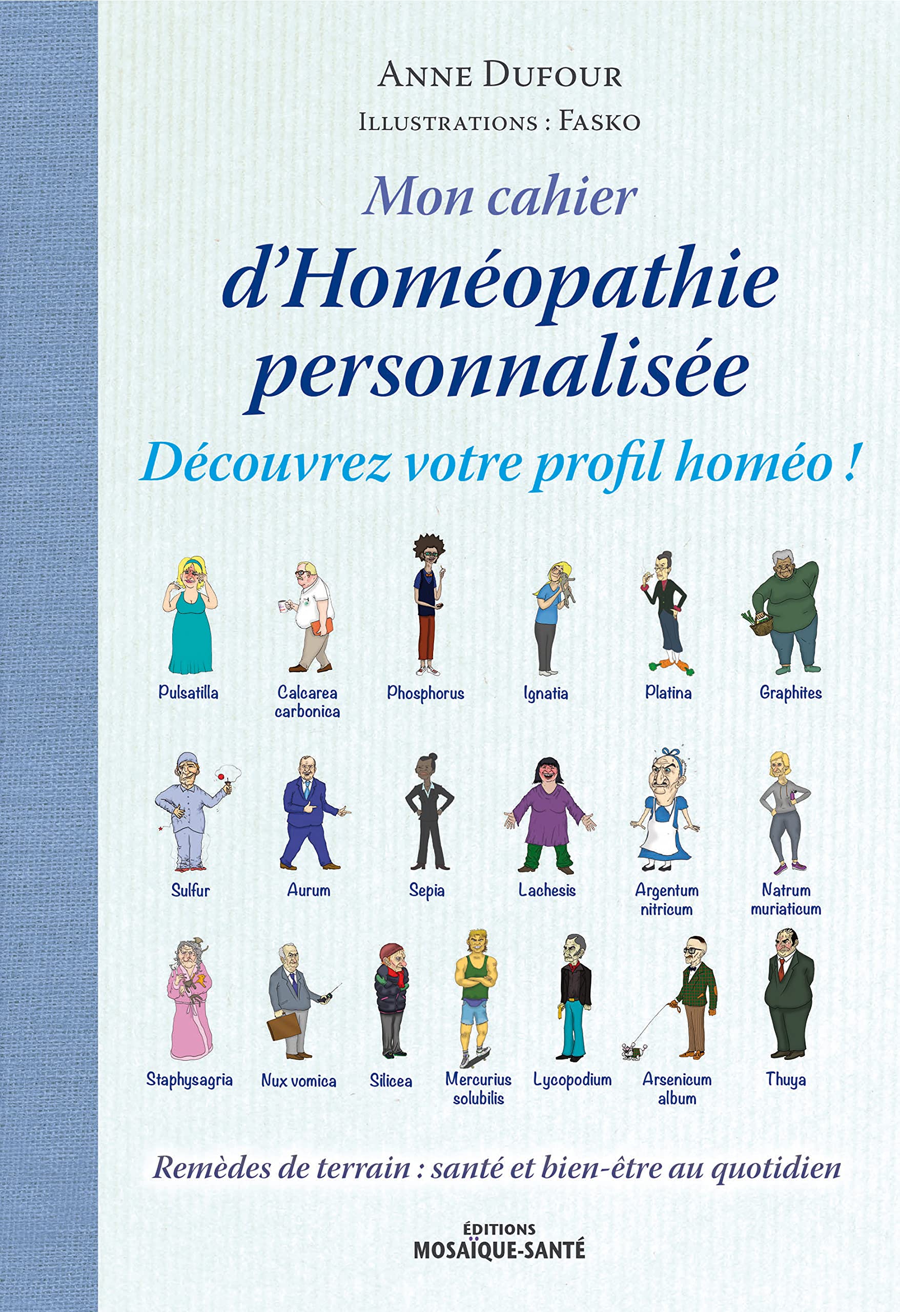 Mon cahier d'homéopathie personnalisée: Découvrez votre profil homéo ! Books