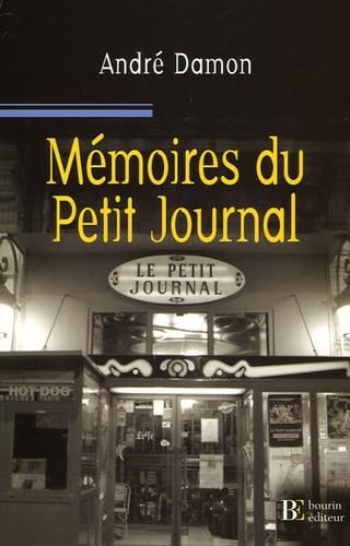 Mémoires du Petit Journal: Itinéraire d'un garçon de café aveyronnais Books