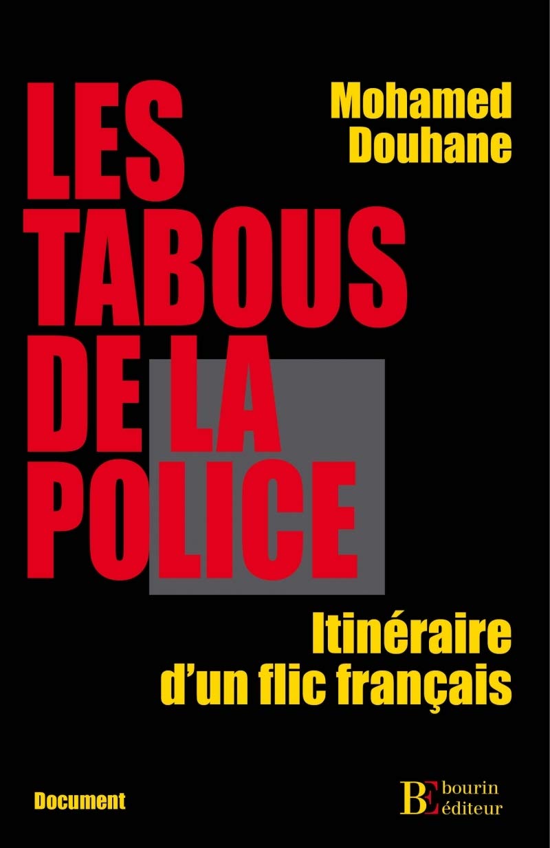 Les tabous de la police - Itinéraire d'un flic français Social Sciences