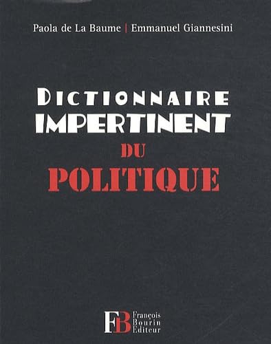 Dictionnaire impertinent du politique book