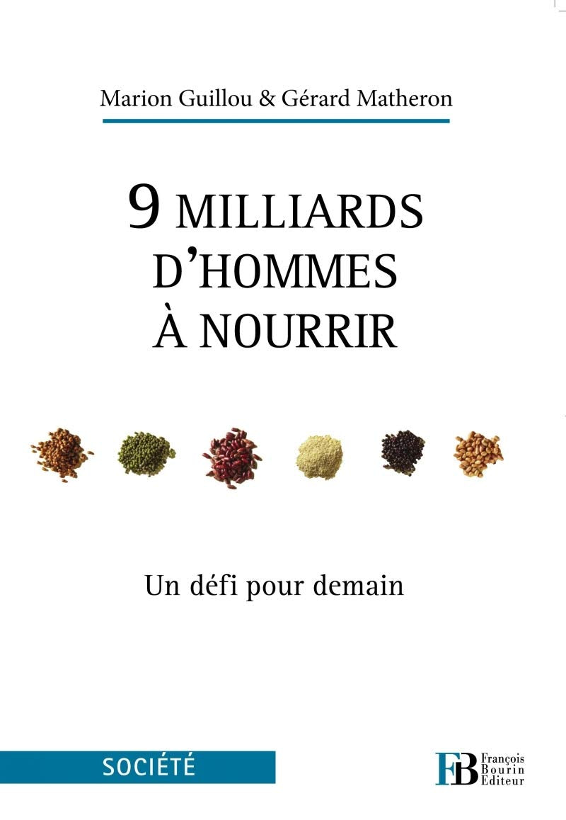 9 milliards d'hommes à nourrir - Un défi pour demain Essays & Short Stories