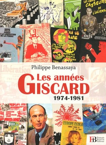 Les années Giscard: 1974-1981 book
