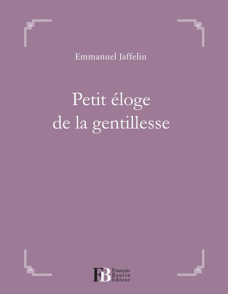 Petit éloge de la gentillesse Social Sciences